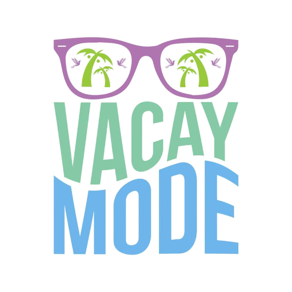 Vacay Mode