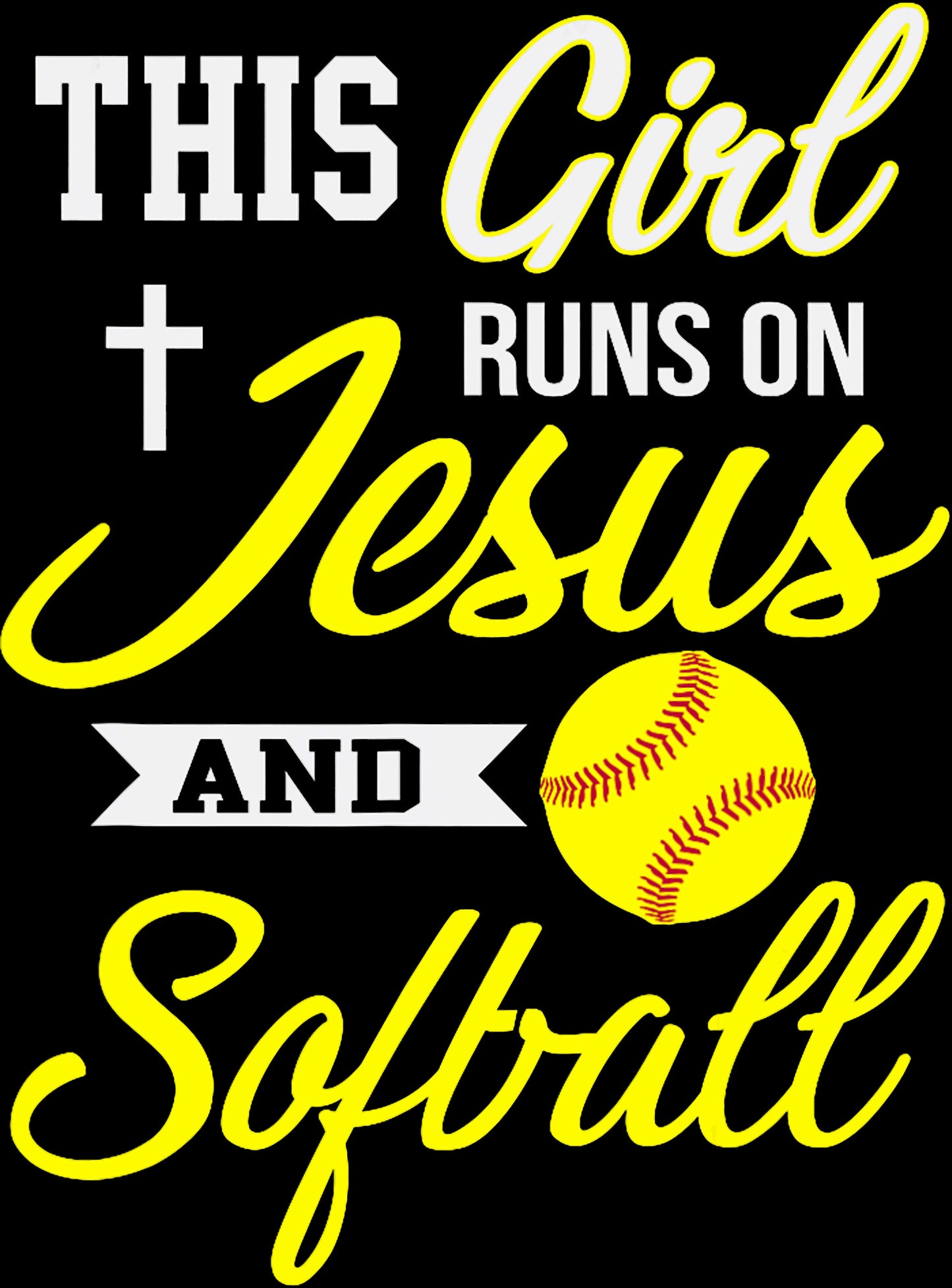 This Girl Runs on Jesus and Softball