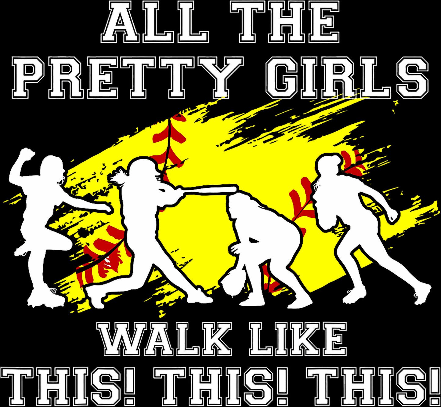 All The Pretty Girls Walked like this