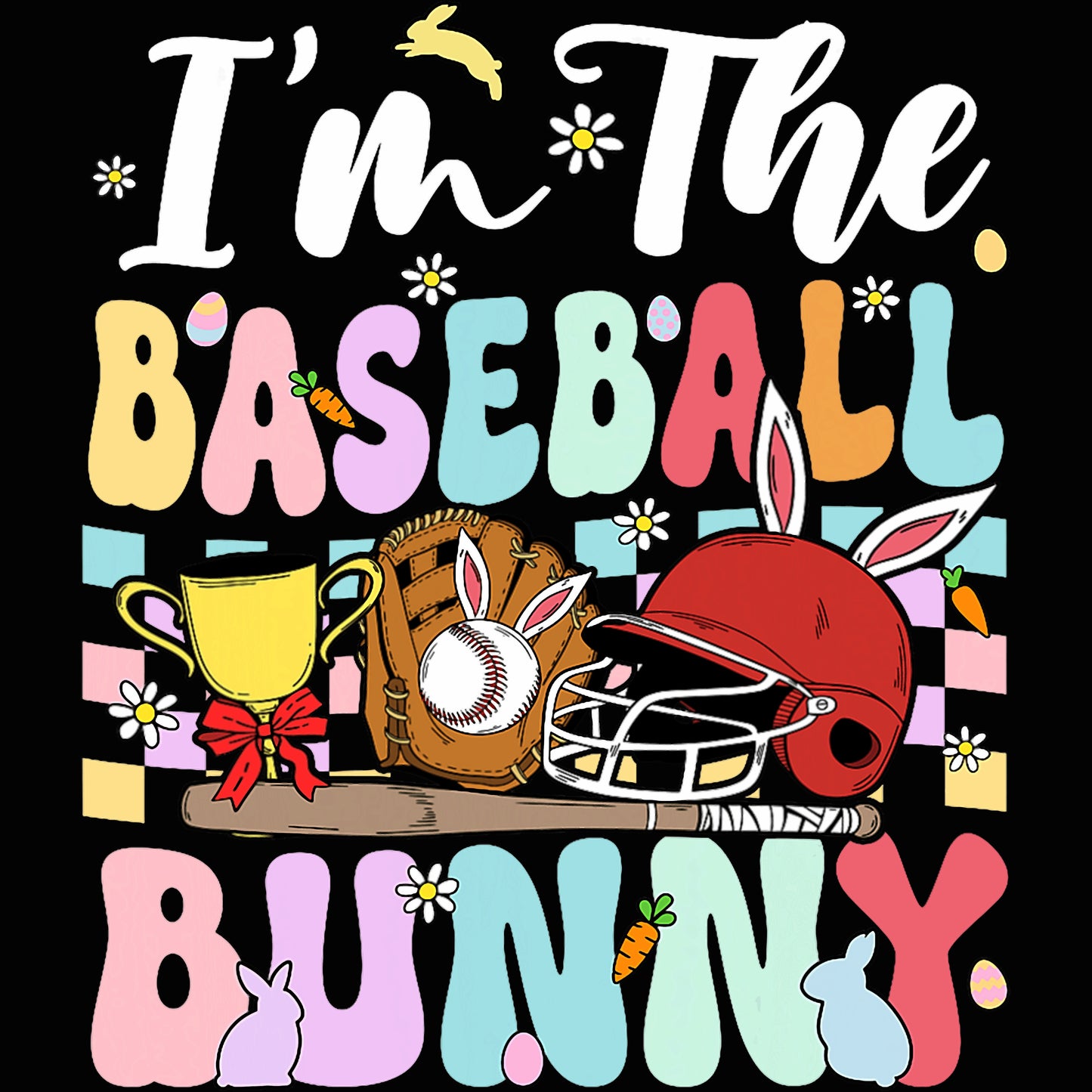 I'm the Baseball Bunny