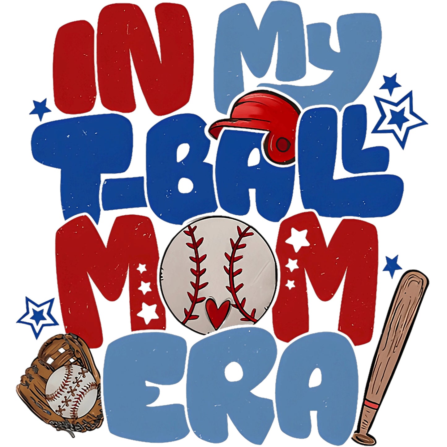 In My T-Ball Mom Era Bubble Letters