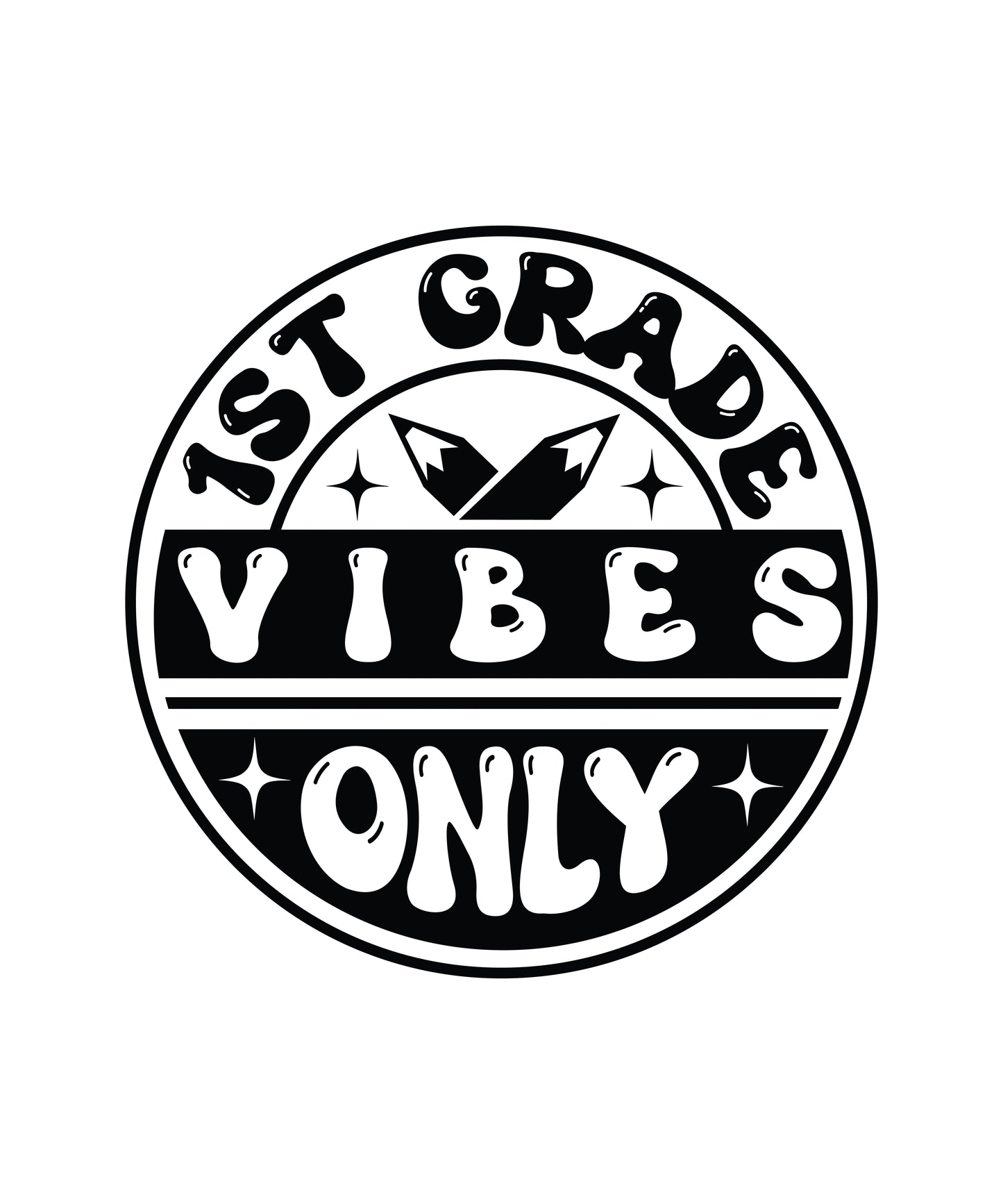 1st Grade Vibes Only