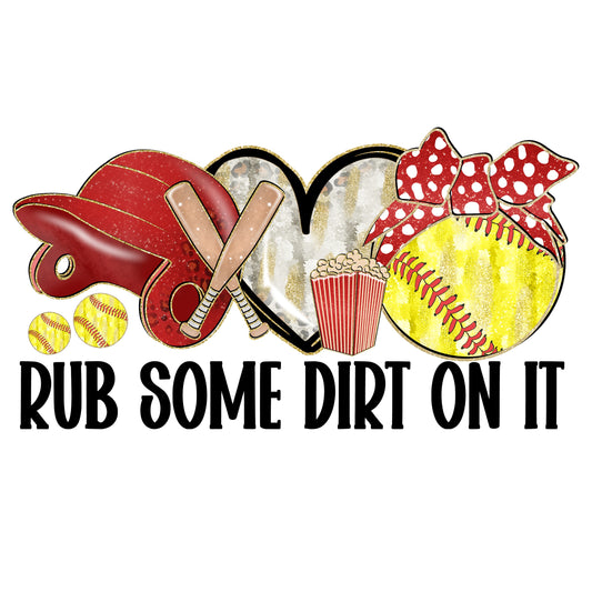 Rub Some Dirt on it heart