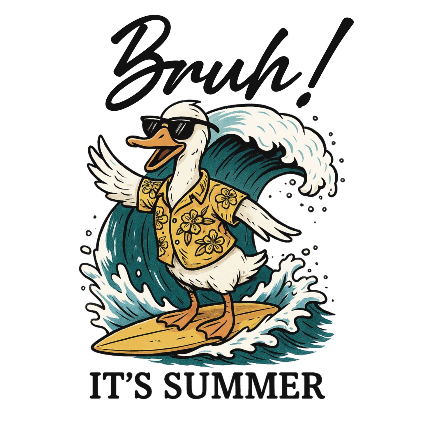 Bruh! Its summer surf duck