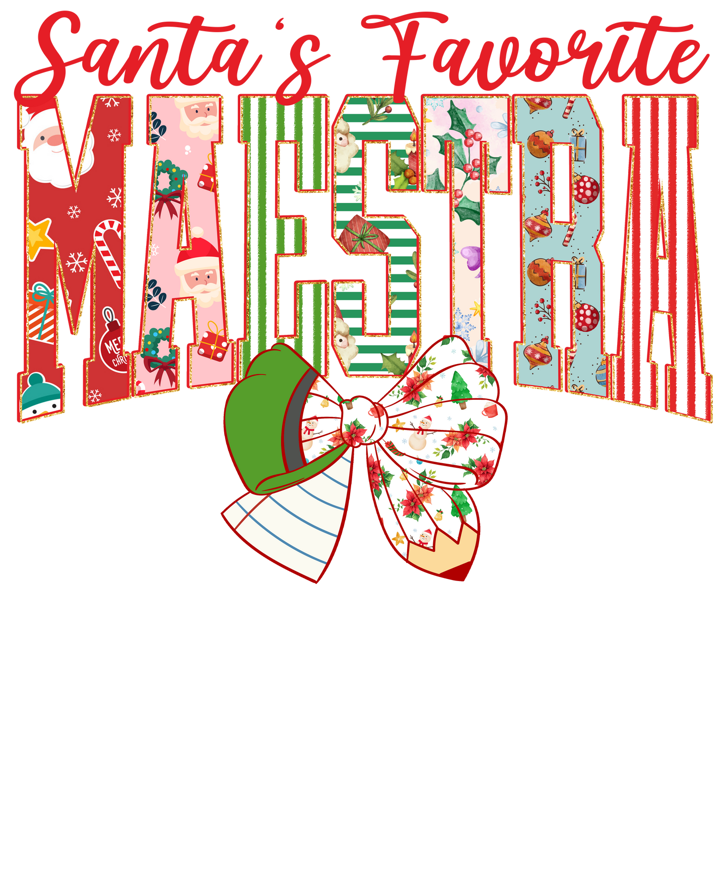 Santa's Favorite Maestra