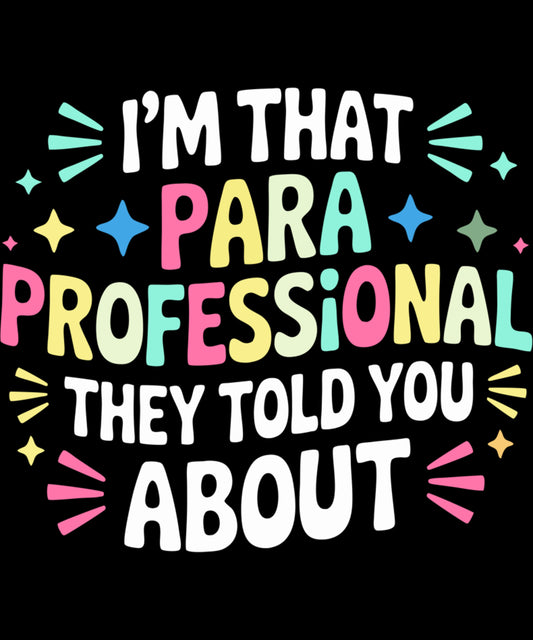 Paraprofessional funny paraeducator