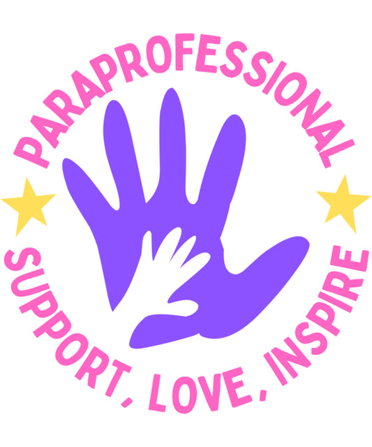 Paraprofessional Support Love Inspire