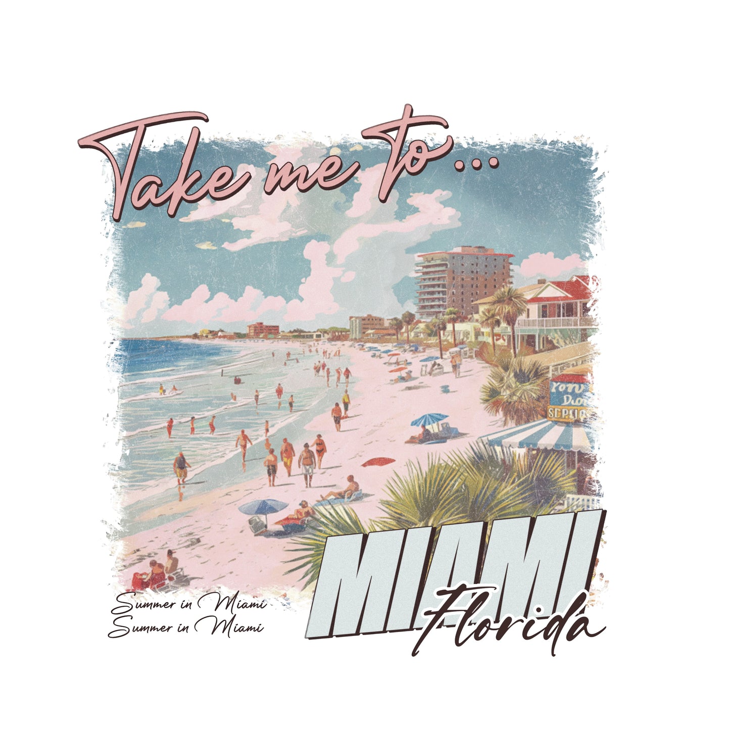 Take me to Miami