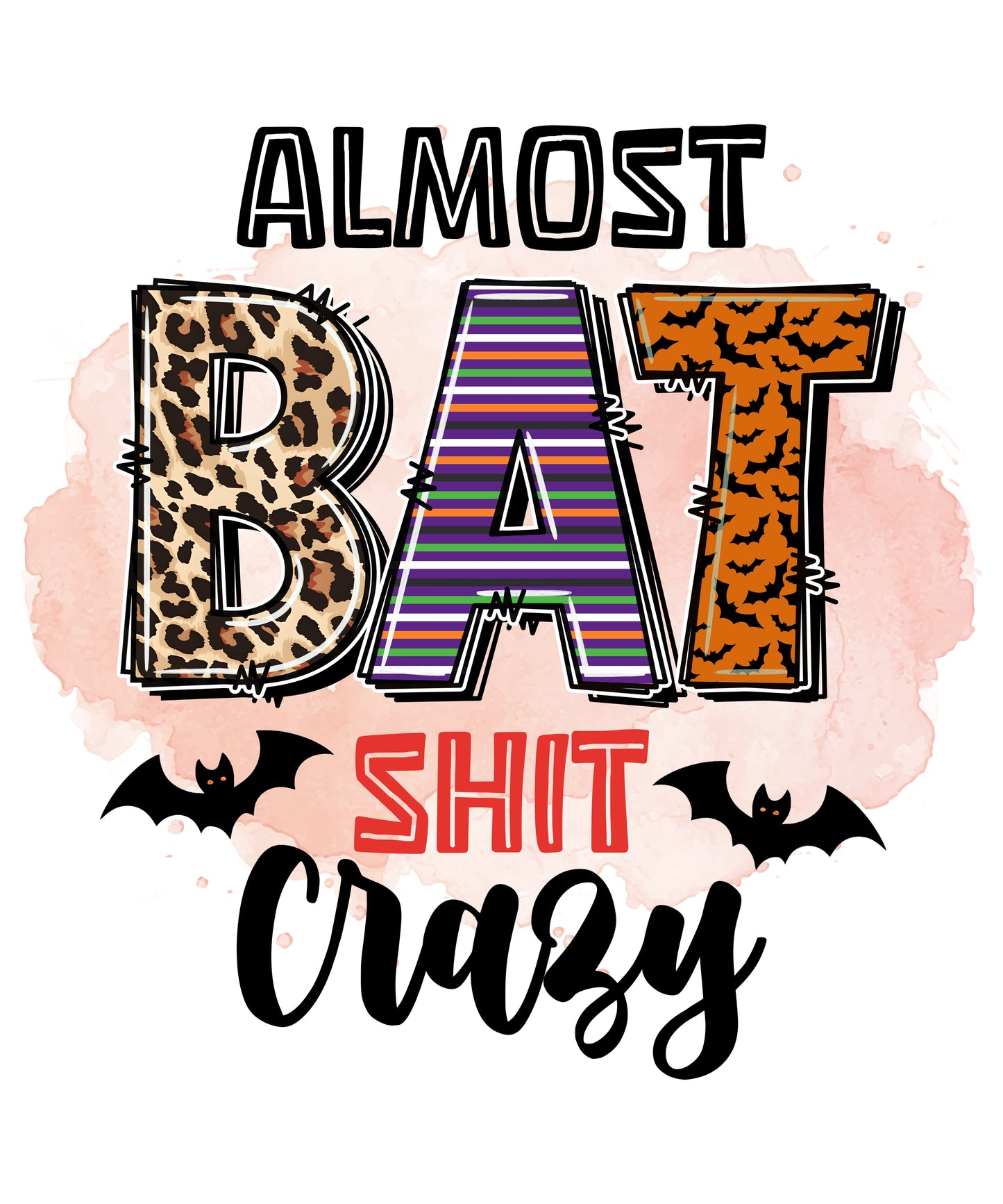 Almost Bat Sh** Crazy