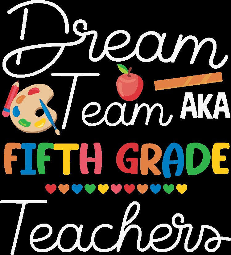 Dream Team AKA _____ Grade