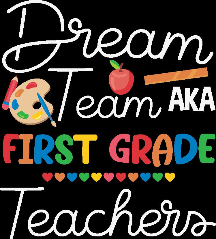 Dream Team AKA _____ Grade