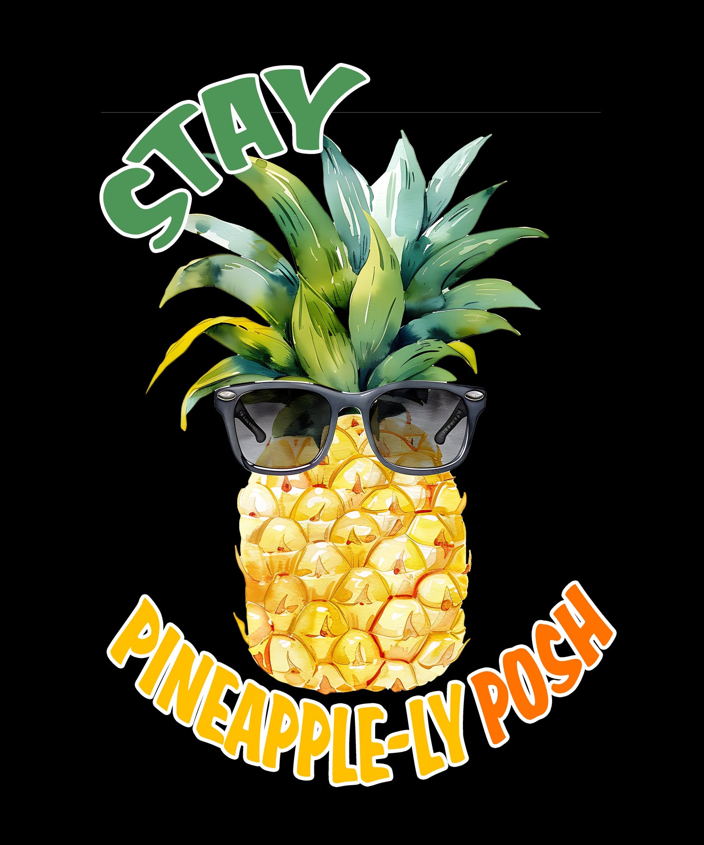 Stay Pineapple-ly Posh