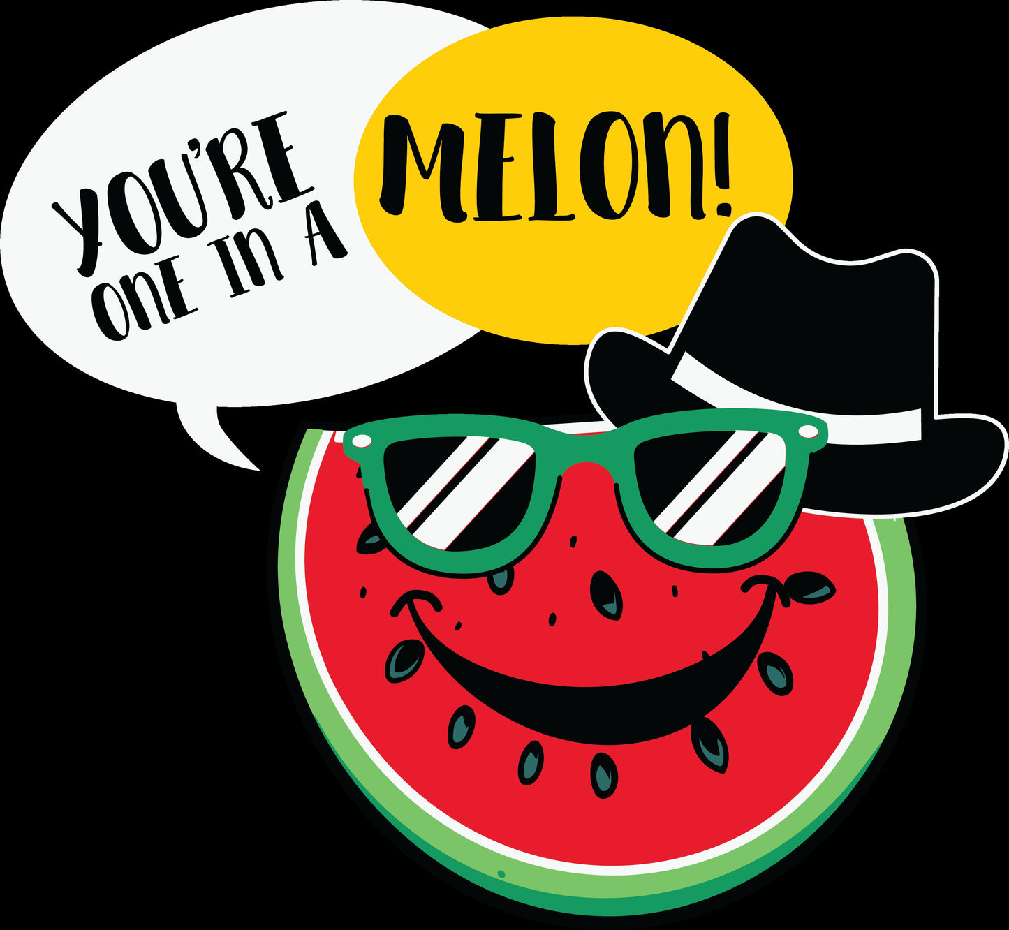 You're One in a Melon
