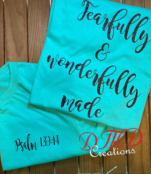 Fearfully and Wonderfully Made Shirt, Psalm 139:14 Shirt, Faith Shirt, Christian Tees, Religious Clothing - DMDCreations