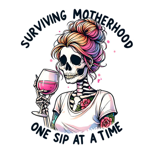 Surviving Motherhood one Sip at a time