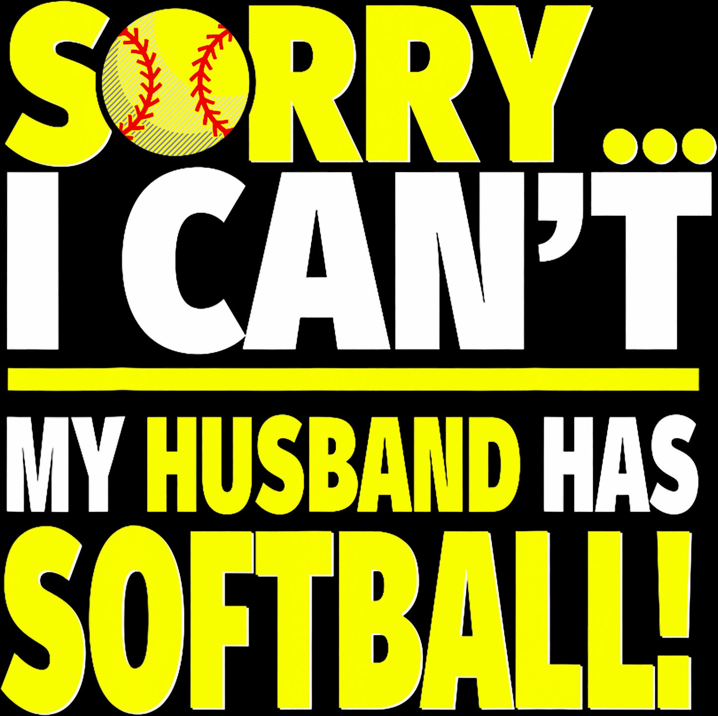 My Husband has Softball