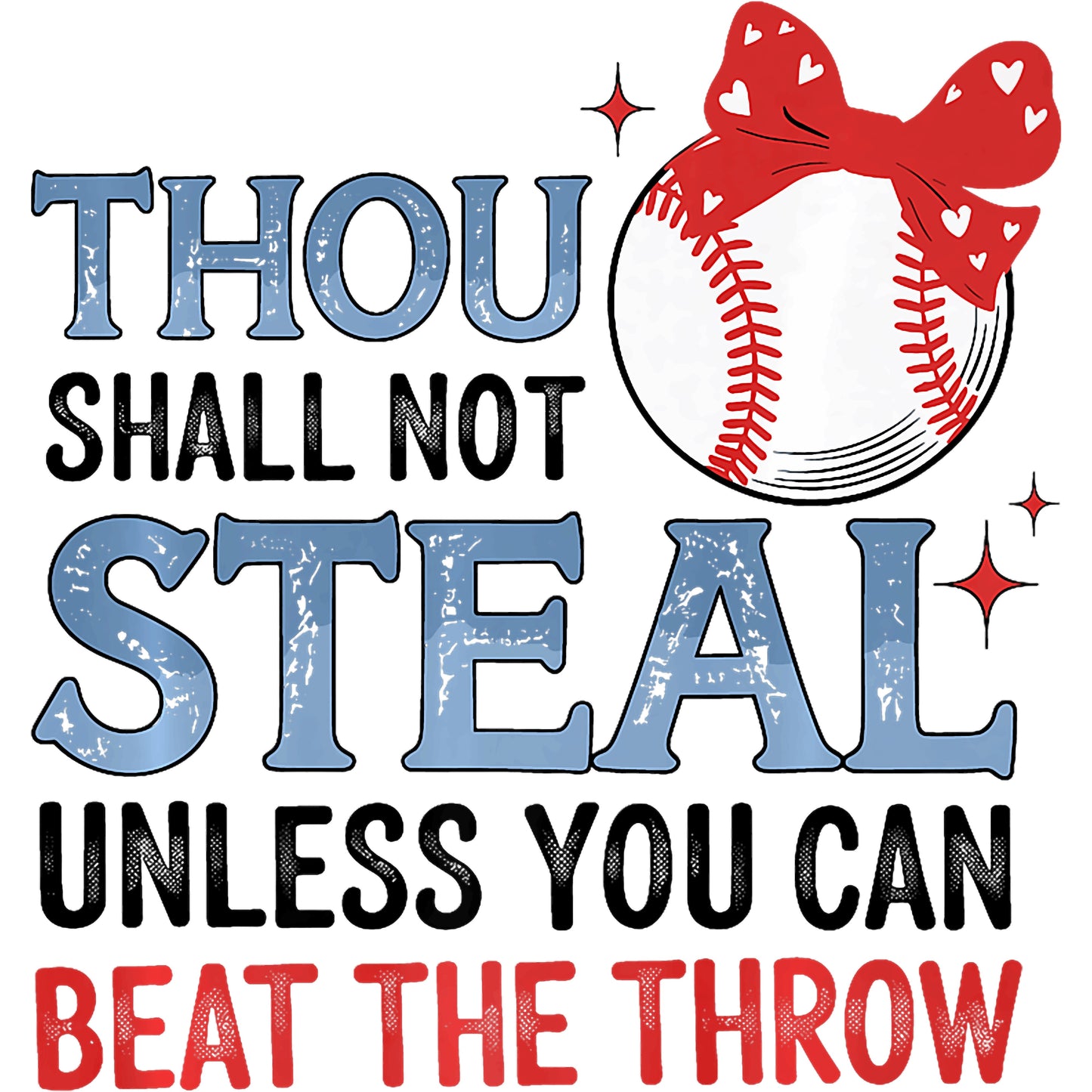 Thou Shall Not Steal Unless You Can Beat Throw