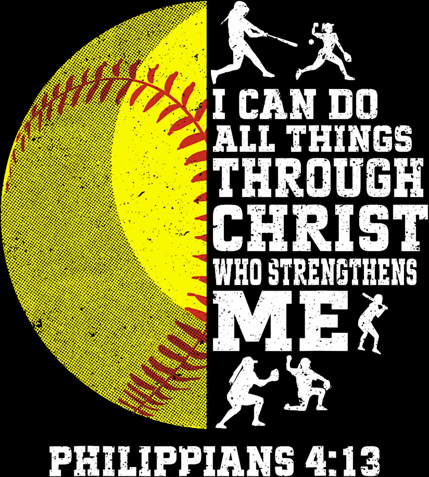 Softball I can do all things