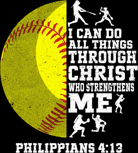 Softball I can do all things