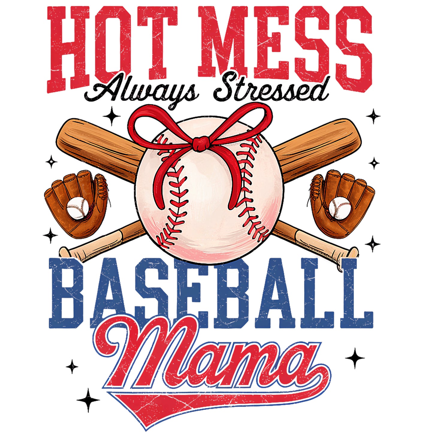 Hot Mess Always Stressed