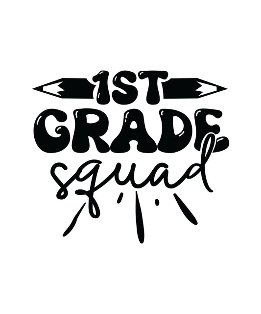 1st Grade Squad