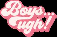 Boys Ugh