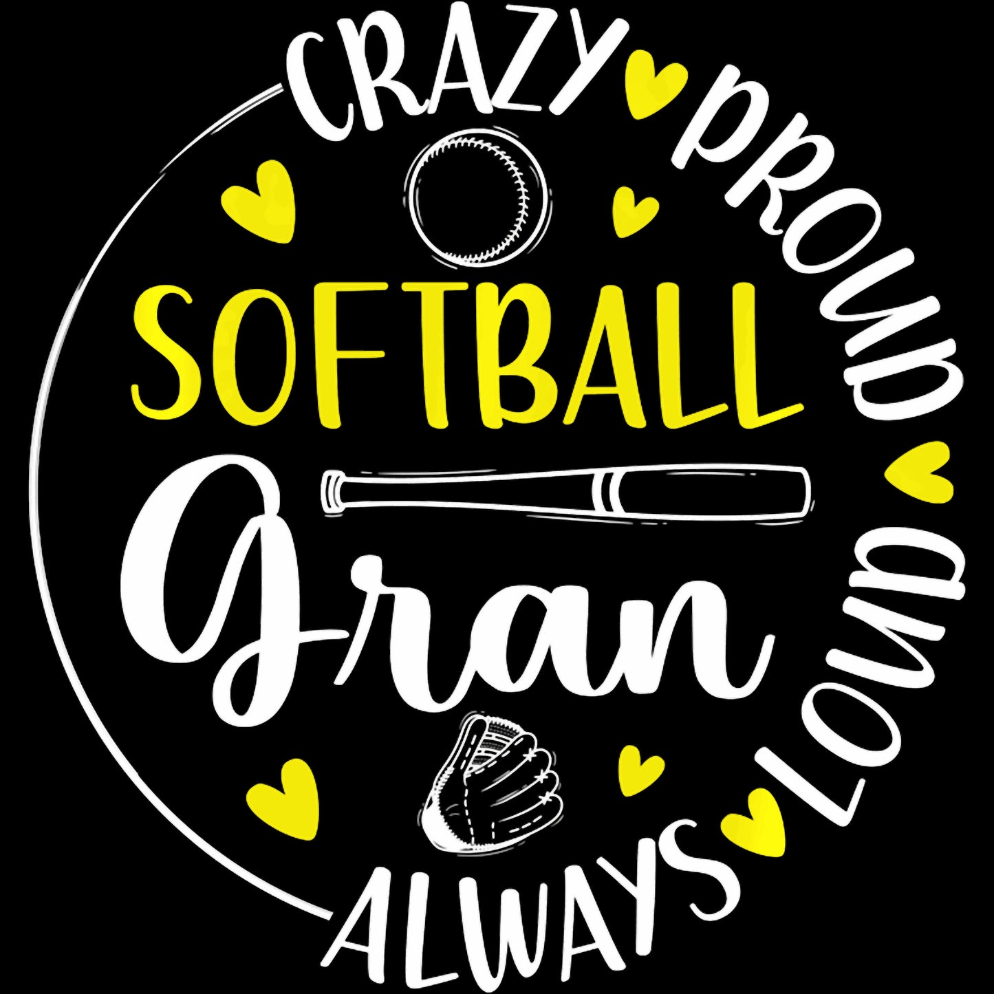 Crazy Proud Softball Gran