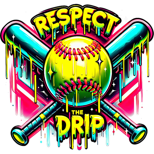 Respect the Drip