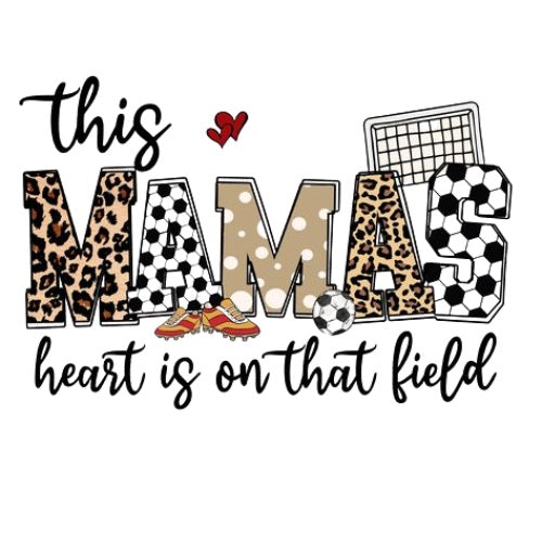 This Mama's Heart is on the field