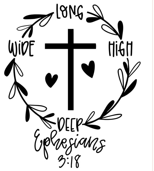 Ephesians 3:18 Long Wide High Deep