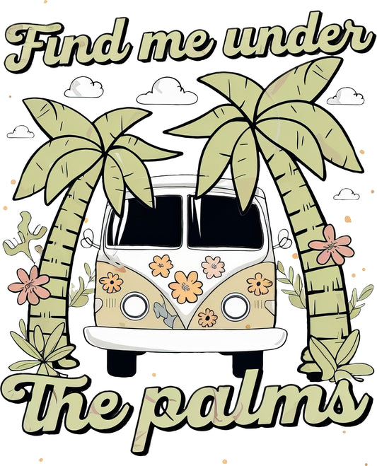 Find Me Under the Palms