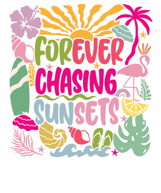 Forever Chasing Sunset