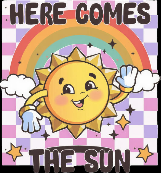 Here Comes The Sun