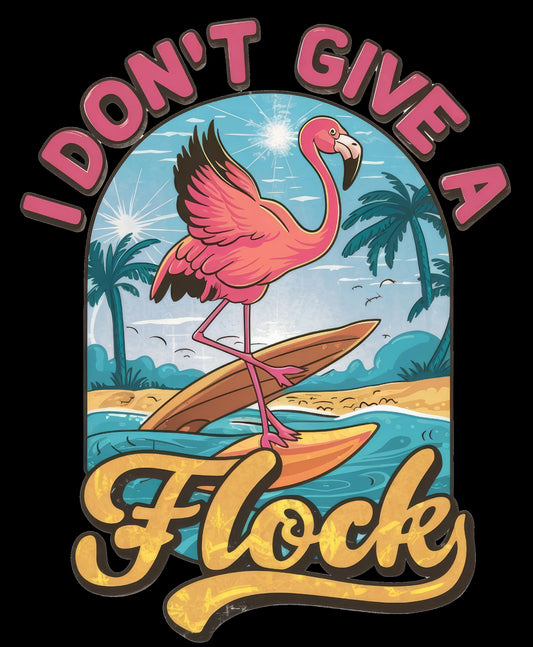 I Don't Give a Flock