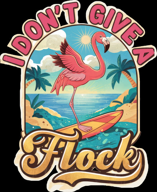 I Don't Give a Flock