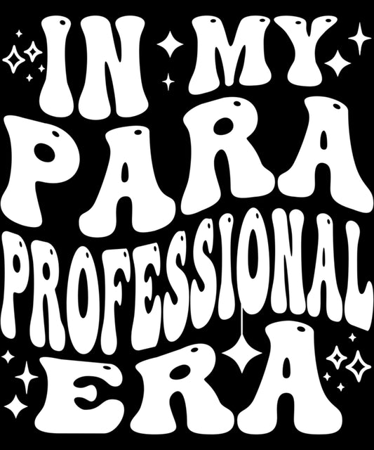 In My Paraprofessional Era Teach