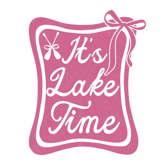 Its Lake Time