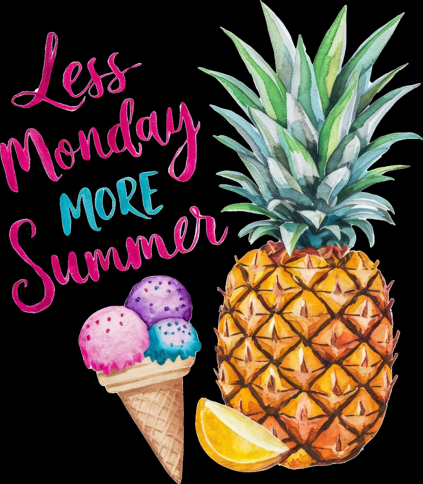 Less Monday More Summer