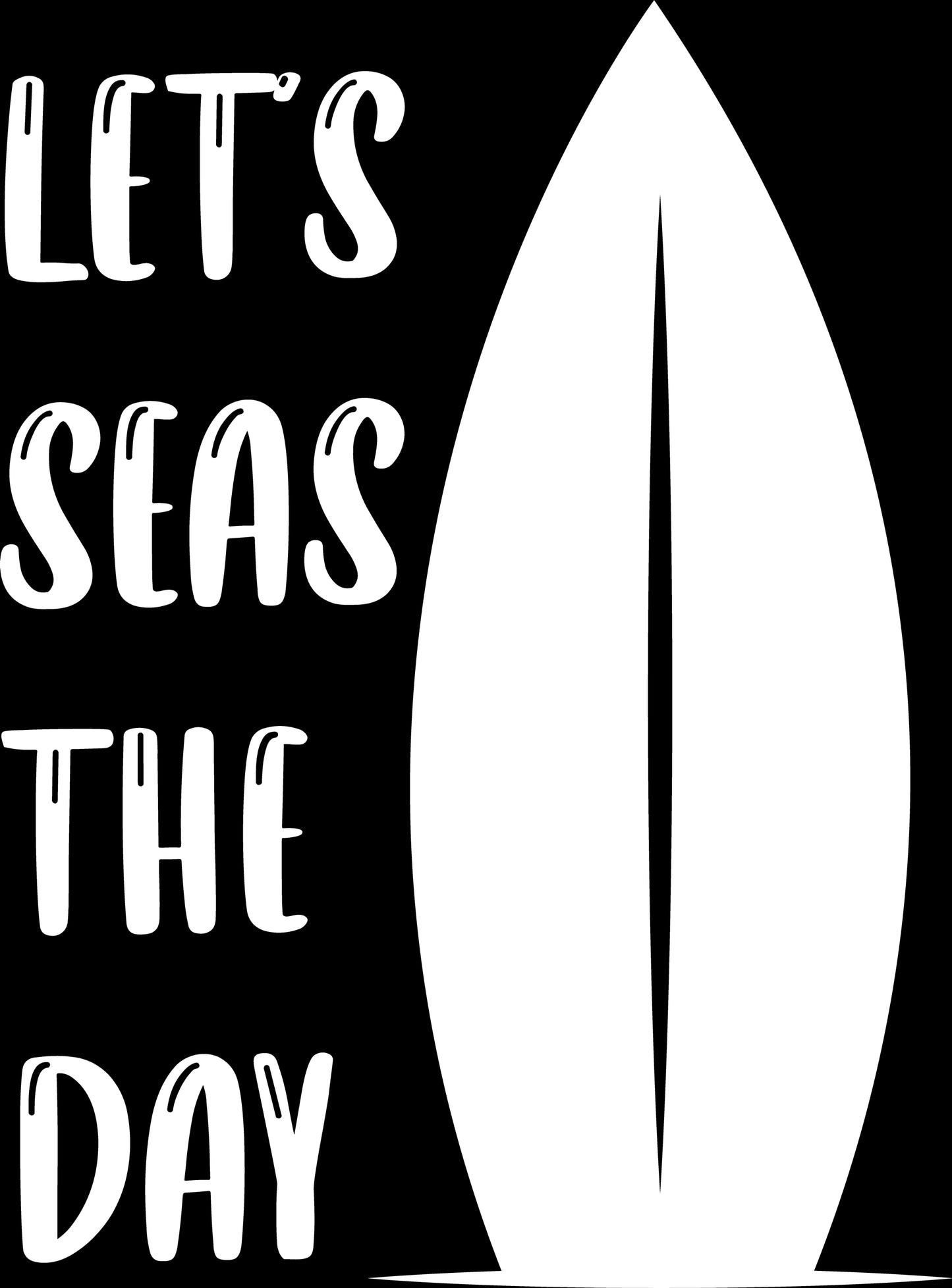 Let's Seas the Day