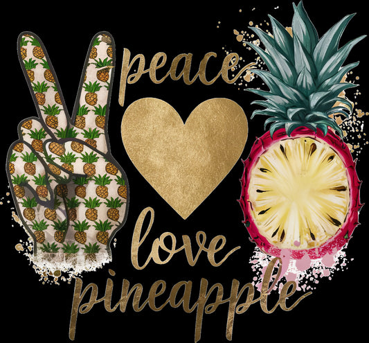 Peace Love Pineapple