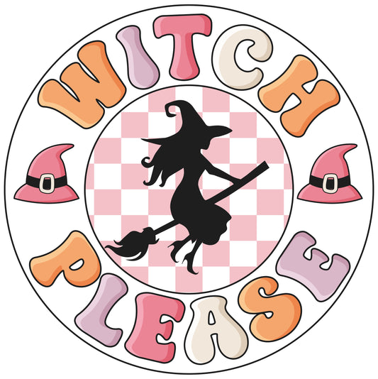Retro Halloween Quote Witch Please