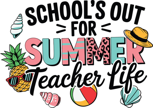 School's Out for Summer Teacher