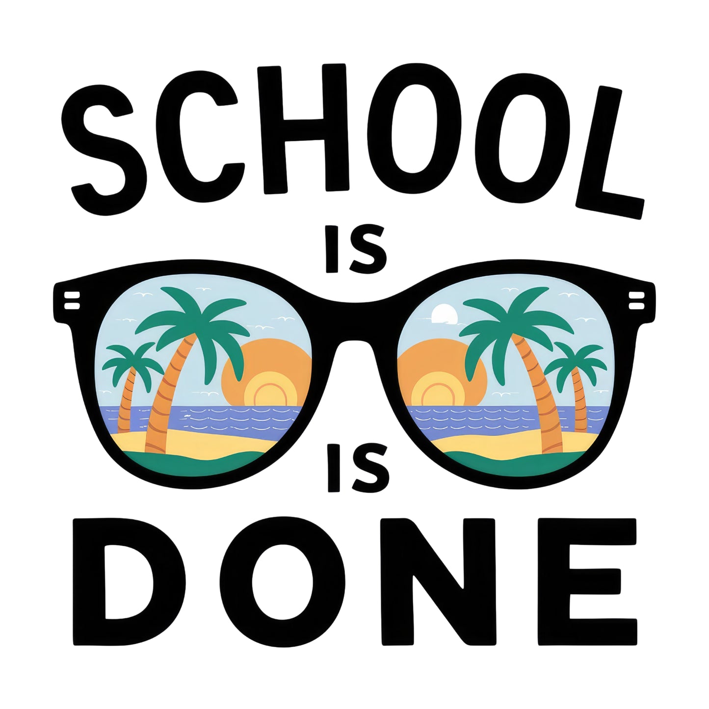 School is is done