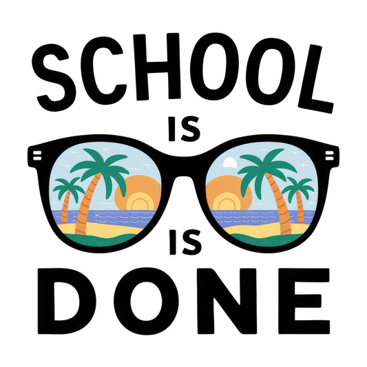 School is is done