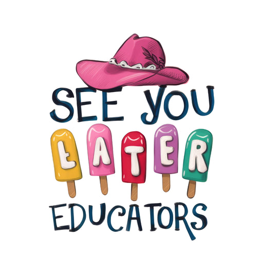 See You Later Educators