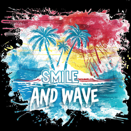 Smile and Wave