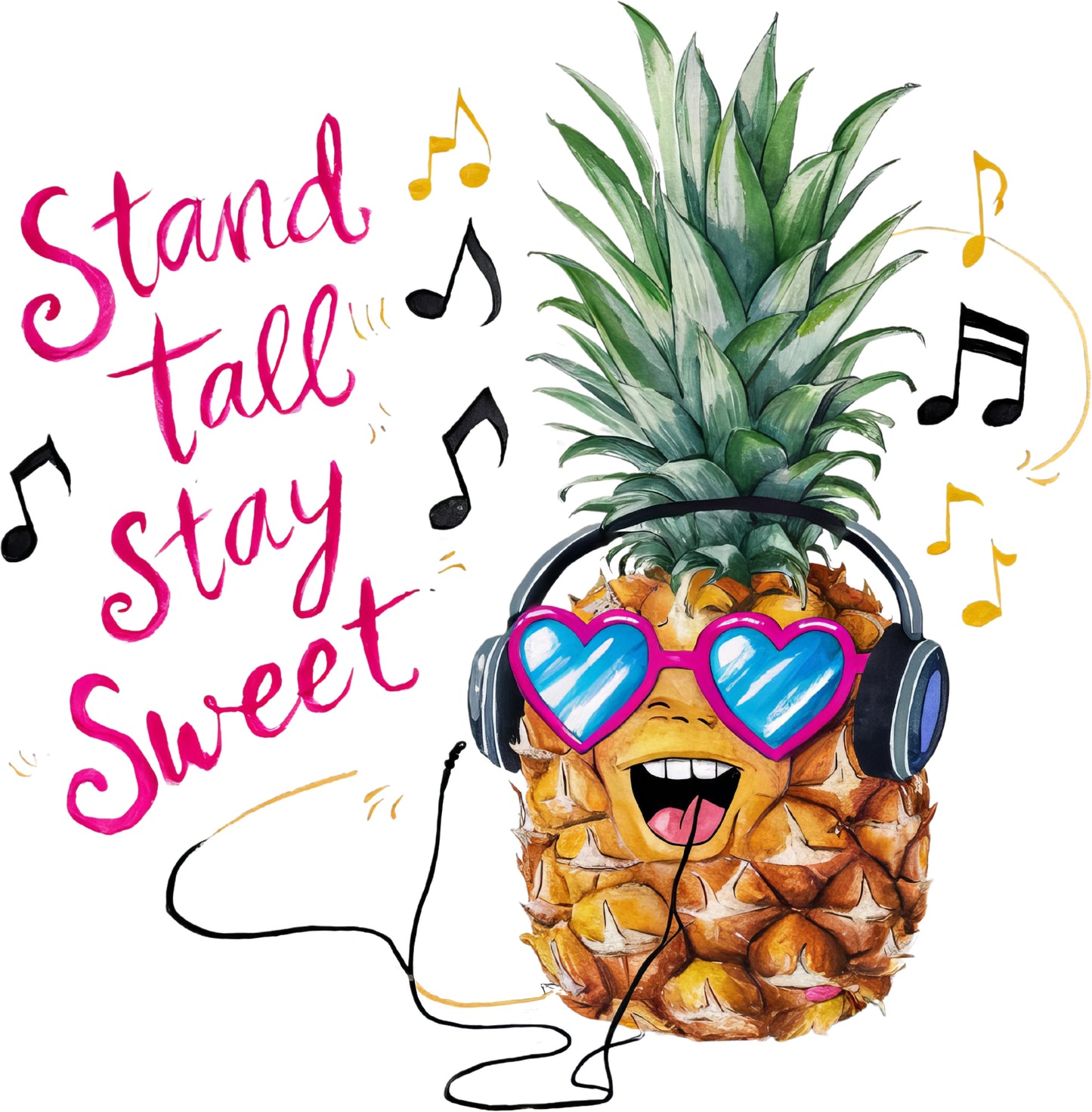 Stand Tall Stay Sweet