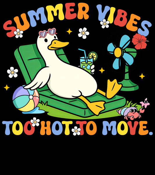 Summer Vibes too Hot to Move