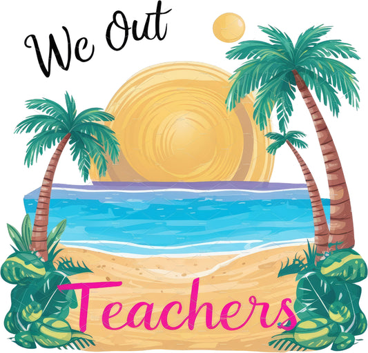 We Out Teacher Sunset 2