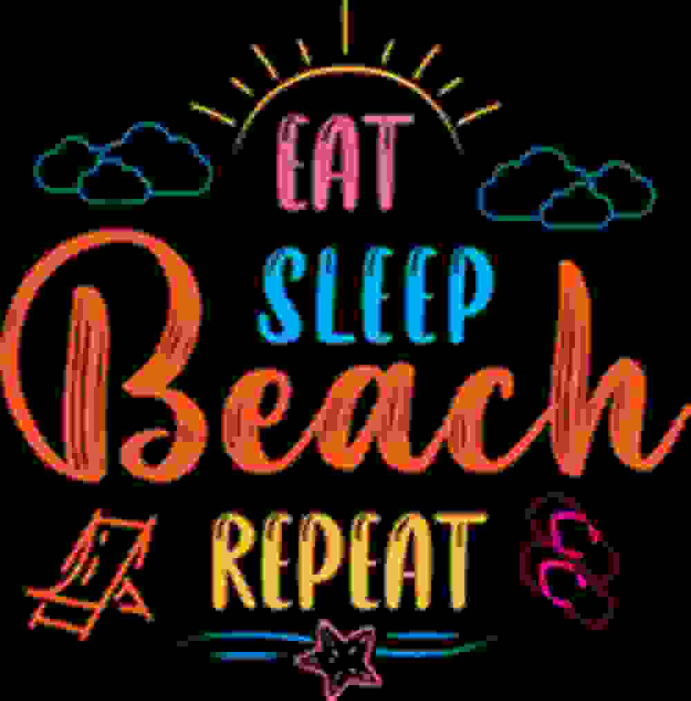 Eat Sleep Beach Repeat Multiple Colors listed